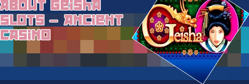 Geisha slots free play